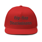 Locally Hated Merch - Hip-Hopo Discriminates - Flat Bill Cap #1