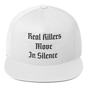 Locally Hated Merch - Real Killer Move In Silance - Flat Bill Cap #1