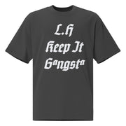 Locally Hated Merch - L.H Keep It Gangsta - Oversized faded t-shirt #1