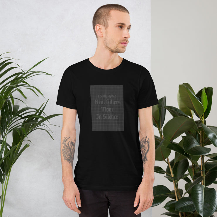 Locally Hated Merch Kills Move In Silance Unisex t-shirt